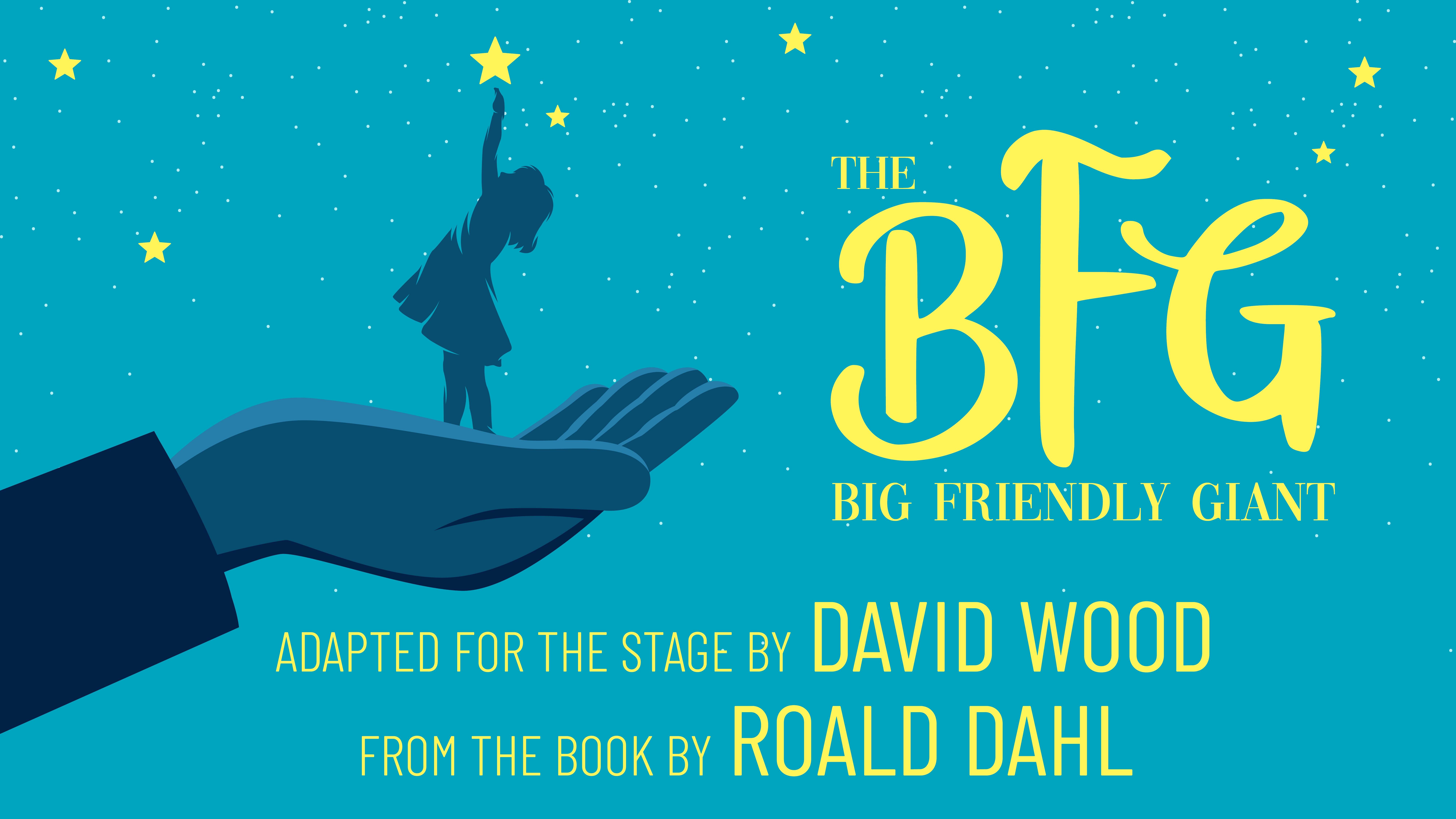 The BFG Big Friendly Giant adapted by David Wood