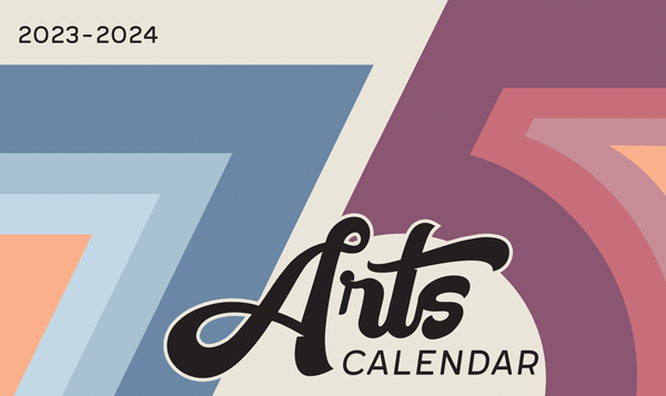 2023-2024 Colorful Arts Calendar cover.
